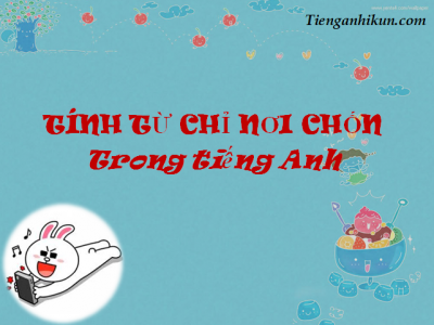 chủ đề 192: từ vựng chỉ nơi chốn trong tiếng anh