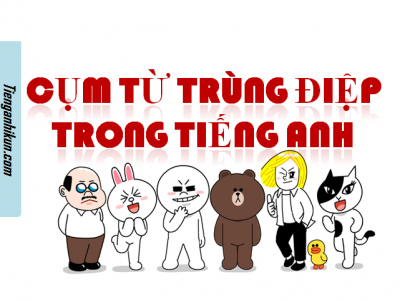 Cụm từ trùng điệp trong tiếng Anh